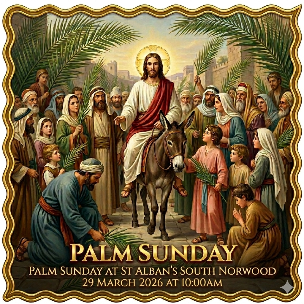 Blessed Palm Sunday from all of us at St Alban’s South Norwood🌿