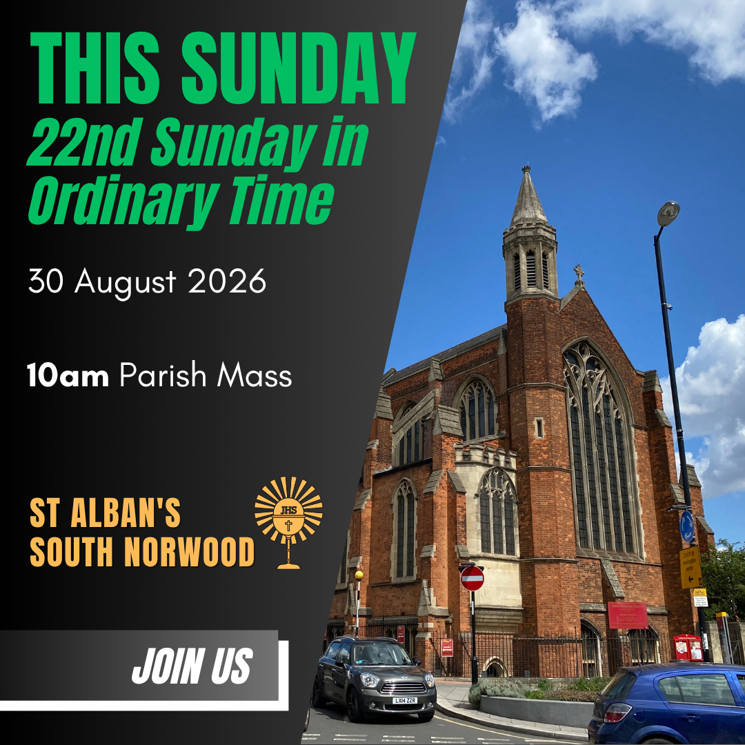 22 August 2026 – 22nd Sunday In Ordinary Time