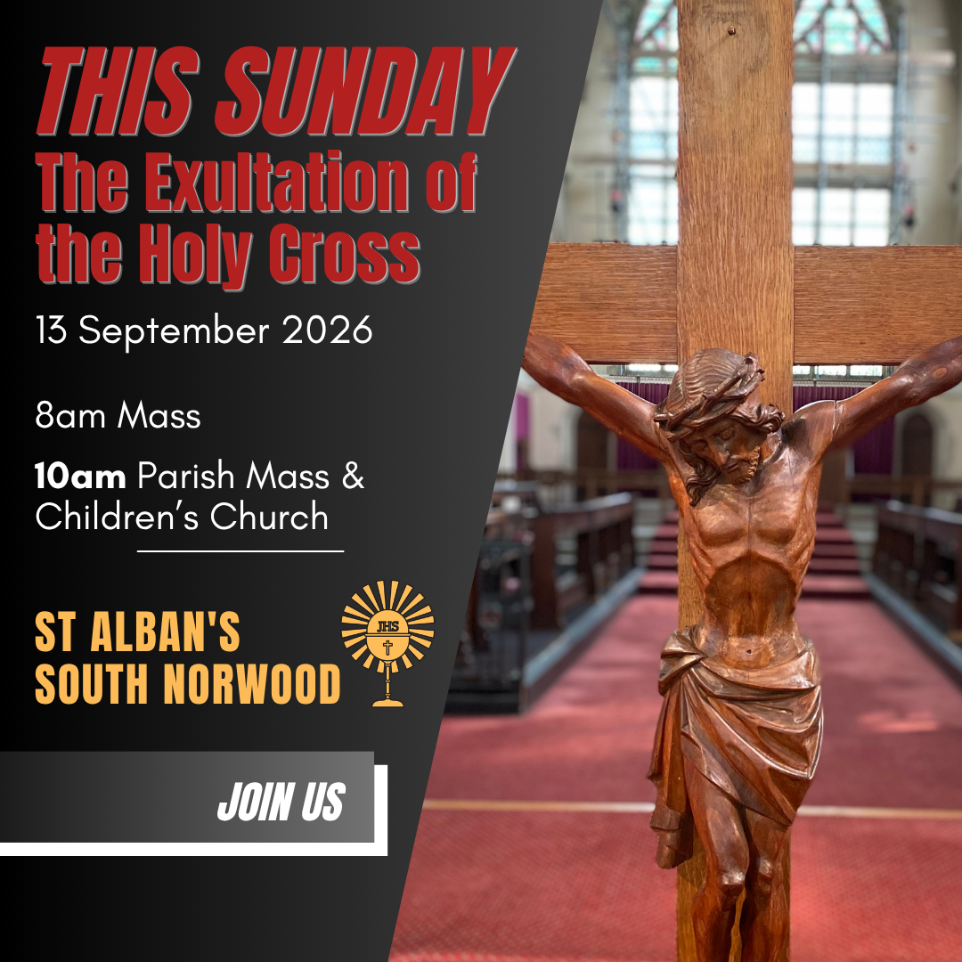 13 September 2026 – The Exultation of The Holy Cross