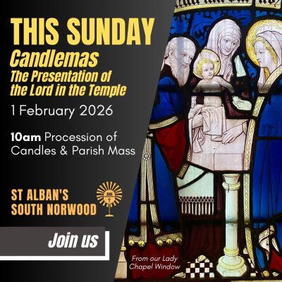 This Sunday – Candlemas – The Presentation Of The Lord In The Temple – 1 February 2026