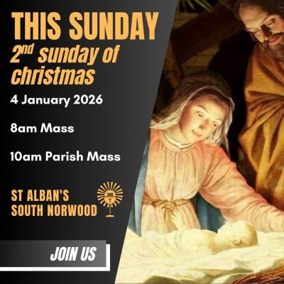 This Sunday – 2nd Sunday of Christmas – 4 January 2026